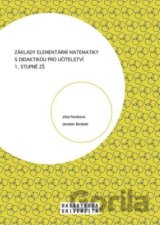 Základy elementární matematiky s didaktikou pro učitelství 1. stupně ZŠ