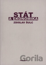 Stát a ekonomika (Příspěvek k teorii hospodářské politiky)