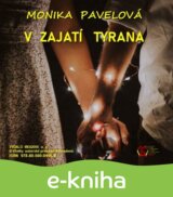 V zajatí tyrana