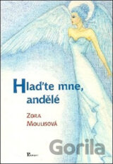 Hlaďte mne, andělé