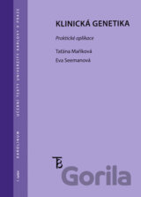 Klinická genetika: Praktická aplikace
