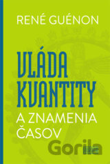 Vláda kvantity a znamenia časov