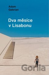 Dva měsíce v Lisabonu