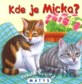 Kde je Micka?