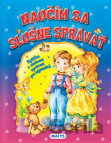 Naučím sa slušne správať