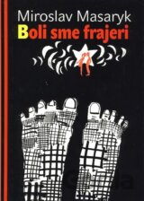 Boli sme frajeri