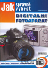 Jak správně vybrat digitální fotoaparát