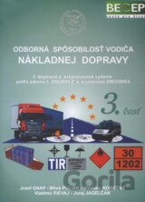Odborná spôsobilosť vodiča nákladnej dopravy (3. časť)