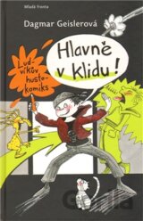 Hlavně v klidu!
