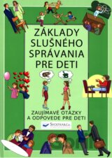 Základy slušného správania pre deti