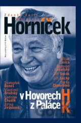 Miroslav Horníček v Hovorech H z Paláce K