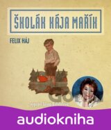 BOHDALOVA JIRINA: SKOLAK KAJA MARIK (FELIX HAJ)