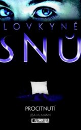 Lovkyně snů: Procitnutí