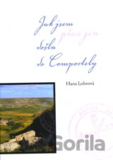 Jak jsem přece jen došla do Compostely