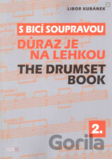 S bicí soupravou 2 - Důraz je na lehkou