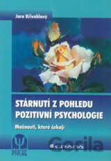 Stárnutí z pohledu pozitivní psychologie