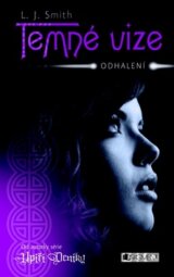 Temné vize 1: Odhalení