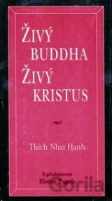Živý Buddha, živý Kristus
