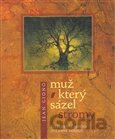 Muž, který sázel stromy ("kolibřík")