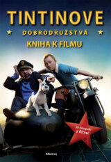 Tintinove dobrodružstvá - Kniha k filmu