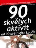 90 skvělých aktivit od 90 světových koučů