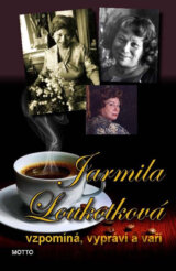 Jarmila Loukotková vzpomíná, vypráví a vaří