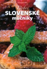 Dobré slovenské múčniky