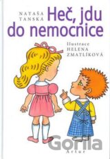 Heč, jdu do nemocnice