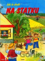 Jak to chodí na statku