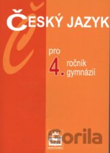 Český jazyk pro 4. ročník gymnázií