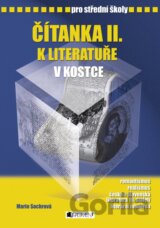 Čítanka II. k literatuře v kostce pro střední školy