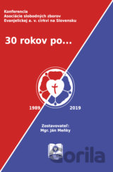 30 rokov po...