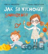 Jak si vychovat sourozence