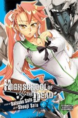 Highschool of the Dead 6