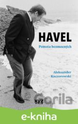 Havel: Pomsta bezmocných