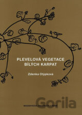 Plevelová vegetace Bílých Karpat