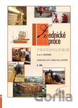 Zednické práce – technologie 2. díl (2. a 3. ročník) - učebnice pro odborná učiliště