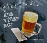 Kde výčep můj