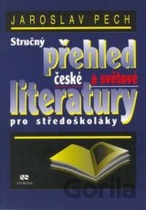 Stručný přehled české a světové literatury pro středoškoláky