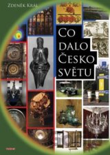Co dalo Česko světu