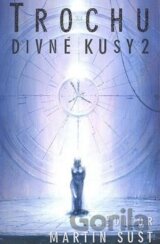 Trochu divné kusy 2