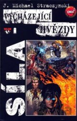 Vycházející hvězdy - Síla (J. Michael Straczynski)