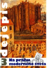 Dejepis 3 (Učebnica pre 8. ročník základných škôl)
