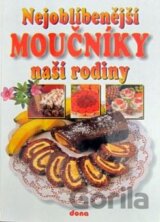 Nejoblíbenější moučníky naší rodiny