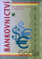 Bankovnictví pro střední školy a veřejnost