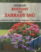 Lexikon Rostliny pro zahrady snů