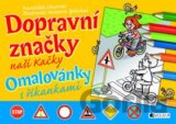 Dopravní značky naší Kačky