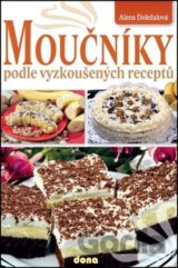 Moučníky podle vyzkoušených receptů