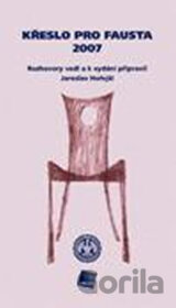 Křeslo pro Fausta 2007