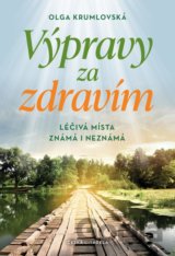 Výpravy za zdravím